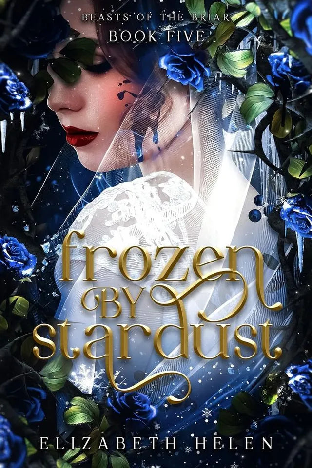 Frozen by Stardust (Beasts of the Briar, 5)