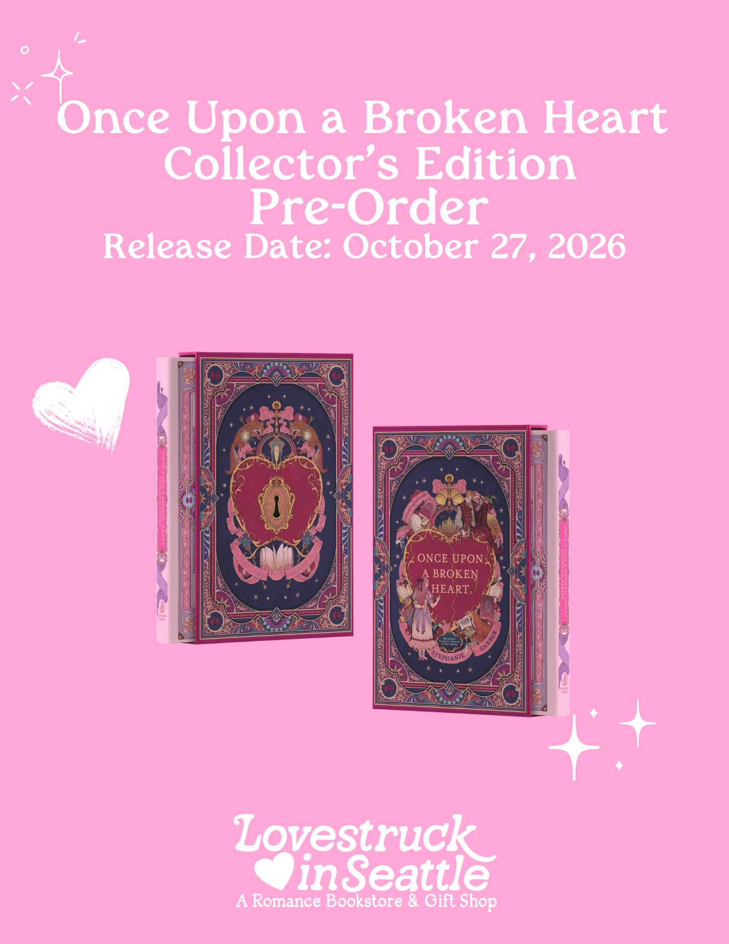 *Pre-Order* Once Upon a Broken Heart Collector's Edition