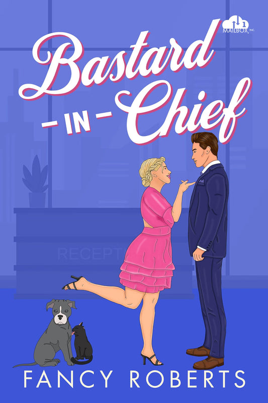 Bastard-in-Chief (Mailbox, Inc Book 1)