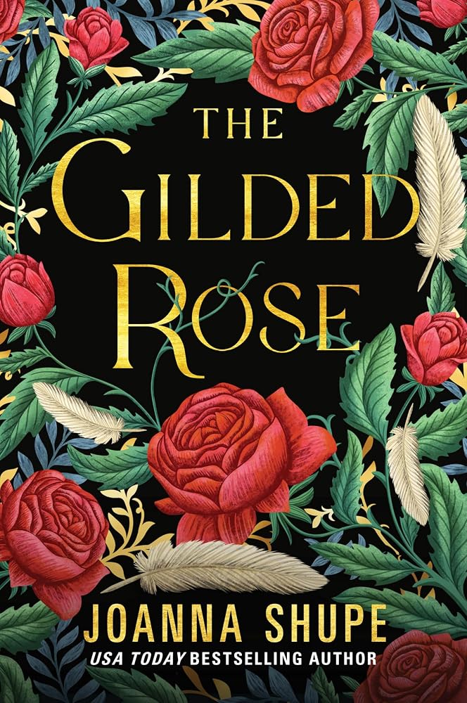 The Gilded Rose: A Novel – A USA Today Bestselling Author's Dark Romance of Resilience, Passion, and Transformative Love in Gilded Age Manhattan cover image
