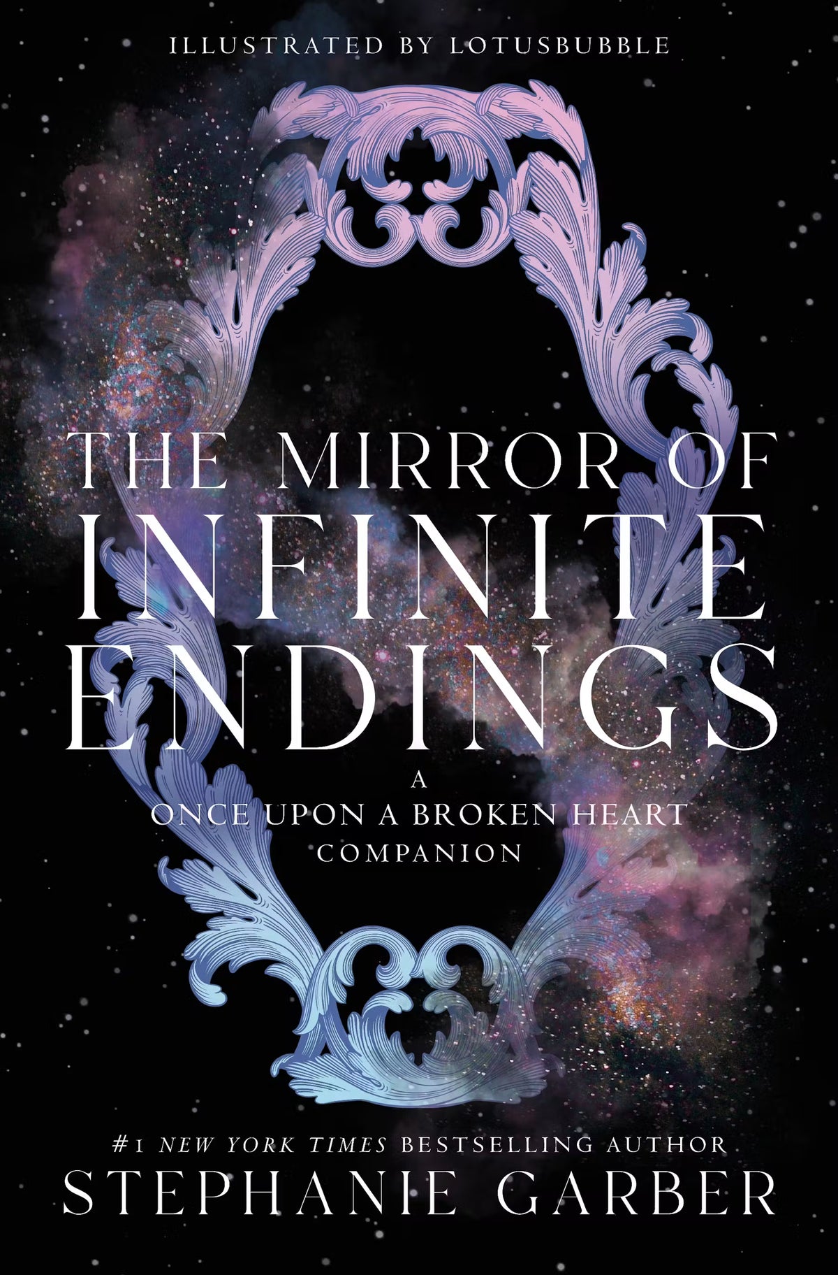 The Mirror of Infinite Endings: A Once Upon a Broken Heart Companion: 4