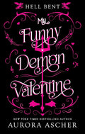 My Funny Demon Valentine (Hell Bent) cover image