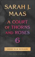 *Pre-Order* ACOTAR 6