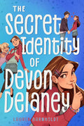The Secret Identity of Devon Delaney cover image