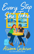 Every Step She Takes: A Novel cover image
