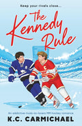 The Kennedy Rule: An addictive rivals-to-lovers MM hockey romance (Rivals on Ice, 1) cover image
