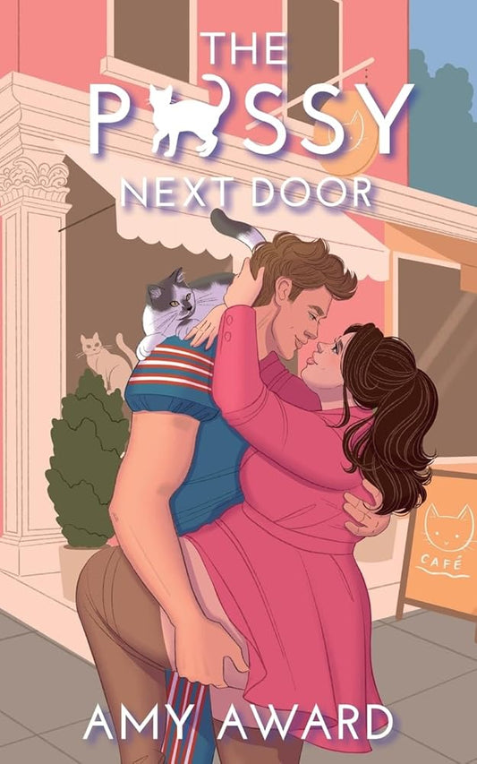 The P*ssy Next Door (The Cocky Kingmans) cover image