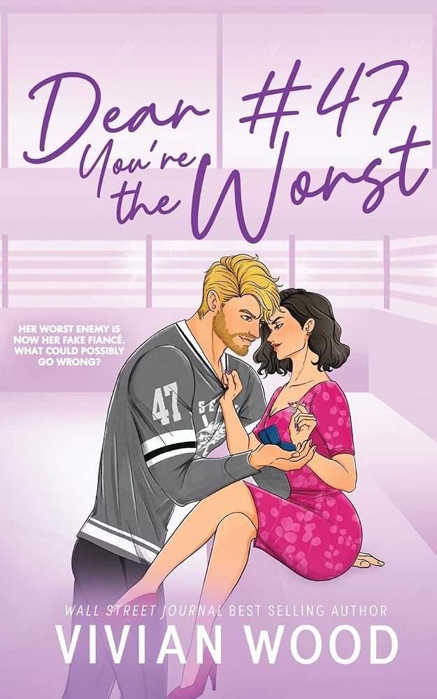 Dear #47, You're the Worst cover image