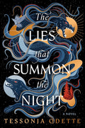 The Lies that Summon the Night: A Novel cover image