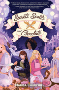 Secrets, Spells, and Chocolate cover image