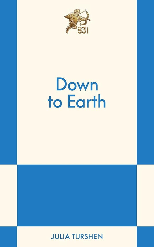 Down to Earth: An 831 Stories Romance cover image