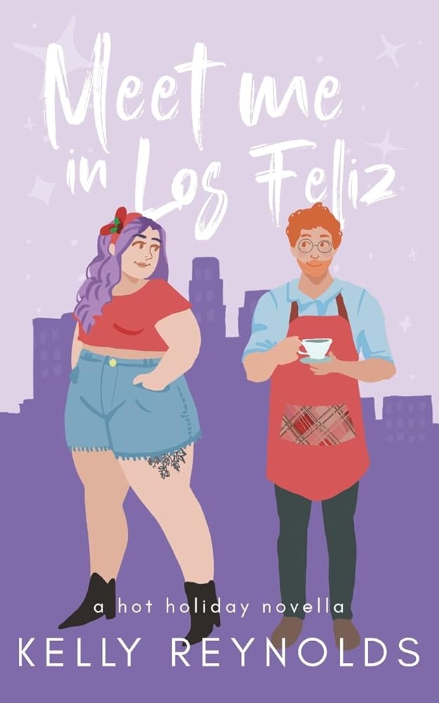 Meet Me in Los Feliz: A hot holiday novella cover image