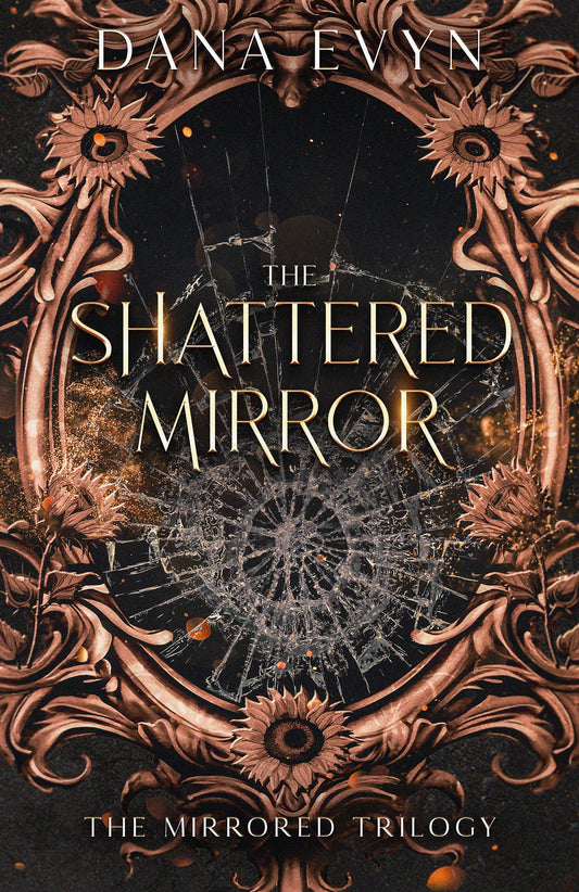 *Pre-Order* The Shattered Mirror (The Mirrored Trilogy, 3)
