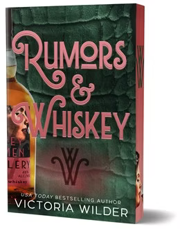 Rumors & Whiskey #1 (Deluxe Edition) (The Whiskey Women #1)